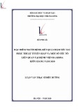 Tóm tắt luận văn Thạc sĩ Điều dưỡng: Đặc điểm người bệnh, kết quả chăm sóc sau phẫu thuật tuyến giáp và một số yếu tố liên quan tại bệnh viện đa khoa Kiên Giang năm 2020