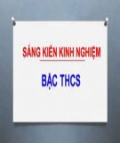 Sáng kiến kinh nghiệm THCS: Kinh nghiệm tổ chức một số hoạt động trải nghiệm sáng tạo trong môn Ngữ văn ở bậc trung học cơ sở