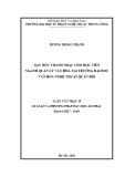 Luận văn Thạc sĩ Lý luận và Phương pháp dạy học bộ môn Mỹ thuật: Dạy học thanh nhạc cho học viên ngành Quản lý Văn hóa tại Trường Đại học Văn hóa - Nghệ thuật Quân đội