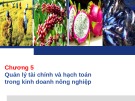 Bài giảng Quản trị kinh doanh nông nghiệp Chương 5: ThS Nguyễn Hà Hưng (Tóm tắt, Hay nhất)