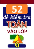 52 đề kiểm tra Toán vào lớp 6 [năm học mới nhất]