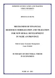 Summary of Doctoral thesis in Economics: Mechanism of financial resource mobilization and tilization for new rural development in Nghe An province