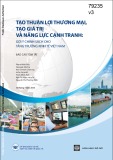 Báo cáo tóm tắt Tạo thuận lợi thương mại, tạo giá trị và năng lực cạnh tranh: Gợi ý chính sách cho tăng trưởng kinh tế Việt Nam