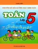 16 Chuyên Đề Bồi Dưỡng Học Sinh Giỏi Môn Toán Lớp 5 Có Đáp Án [Kèm Lời Giải Chi Tiết]