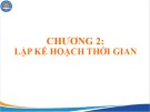 Bài giảng Quản trị thời gian: Chương 2 - ĐH Thương Mại