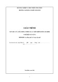 Giáo trình Sửa Chữa Động Cơ Điện Xoay Chiều Không Đồng Bộ (Nghề Điện Dân Dụng) - CĐ Cơ Giới Ninh Bình chuẩn nhất