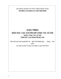 Giáo trình Các chuyên đề Công tác xã hội (Nghề Công tác xã hội) - CĐ Cơ Giới Ninh Bình