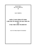 Luận văn Thạc sĩ Quản lý Giáo dục: Quản lý hoạt động xây dựng luận văn tốt nghiệp của học viên cao học ở Học viện Chính trị hiện nay