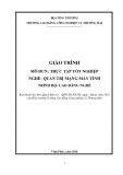 Giáo trình Thực tập tốt nghiệp Quản trị mạng máy tính - CĐ Công nghiệp và Thương mại (Mới nhất)