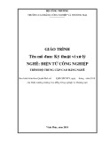 Giáo trình Kỹ thuật Vi xử Lý Điện tử Công nghiệp - CĐ Công nghiệp và Thương mại