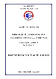 Tóm tắt Luận văn Thạc sĩ Luật Kinh tế: Pháp luật về cấp tín dụng của ngân hàng thương mại ở Việt Nam