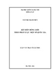 Luận văn Thạc sĩ Luật học: Kết hôn đồng giới theo pháp luật một số quốc gia