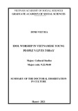 Summary of the Doctoral dissertation in culture: Idol worship in Vietnamese young people’s lives today