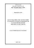 Luận án Tiến sĩ Quản lý giáo dục: Quản lý hoạt động thực tập tốt nghiệp của sinh viên ngành quản trị kinh doanh tại thành phố Hồ Chí Minh theo tiếp cận chuẩn đầu ra