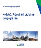 Bài giảng An toàn lao động nghề Hàn: Module 2 - Bài 2 (chuẩn nhất)