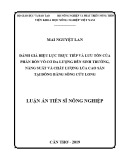 Luận án Tiến sĩ Nông nghiệp: Đánh giá hiệu lực trực tiếp và lưu tồn của phân bón vô cơ đa lượng đến sinh trưởng, năng suất và chất lượng lúa cao sản tại đồng bằng sông Cửu Long