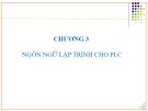 Bài giảng Ứng dụng PLC điều khiển các hệ truyền động thủy khí công nghiệp: Chương 3 - Phạm Tất Thắng