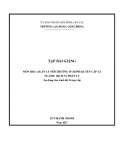 Bài giảng Quản lý môi trường cấp xã (Ngành Dịch vụ pháp lý) - Trường CĐ Cộng đồng Lào Cai