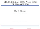 Bộ nhớ trong Thiết kế hệ thống nhúng (Embedded Systems Design) - Bài giảng Chương 2 (Bài 4)
