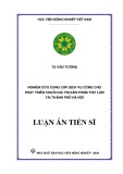 Luận án Tiến sĩ: Nghiên cứu cung cấp dịch vụ công cho phát triển chuỗi giá trị sản phẩm thịt lợn tại thành phố Hà Nội