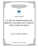Luận văn Thạc sĩ Kinh tế: Các nhân tố ảnh hưởng đến quyết định đầu tư bất động sản của khách hàng cá nhân tại thành phố Hồ Chí Minh
