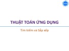 Bài giảng Thuật toán ứng dụng: Tìm kiếm và Sắp xếp của Trương Xuân Nam