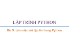 Bài giảng Lập trình Python: Bài 9 - Trương Xuân Nam