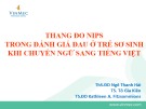 Bài giảng Thang đo NIPS trong đánh giá đau ở trẻ sơ sinh khi chuyển ngữ sang tiếng Việt