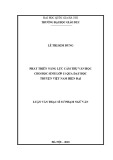 Luận văn Thạc sĩ Sư phạm Ngữ văn: Phát triển năng lực cảm thụ văn học cho học sinh lớp 11 qua dạy học truyện Việt Nam hiện đại
