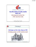 Bài giảng Truyền động và điều khiển máy CNC: Chương 3 - TS. Đường Công Truyền