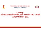Bài giảng Kế toán công: Chương 4 - GVC.TS. Nguyễn Thị Phương Dung