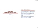 Bài giảng Quản trị và marketing dịch vụ công: Chương 1 - PhD. Nguyễn Thị Mai Anh