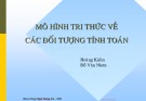 Bài giảng Biểu diễn tri thức và giải toán tự động: Phần 3 - Hoàng Kiếm & Đỗ văn Nhơn