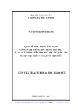 Luận văn Thạc sĩ Khoa học giáo dục: Quản lý hoạt động ứng dụng công nghệ thông tin trong dạy học tại các trường tiểu học đạt chuẩn quốc gia huyện Điện Biên Đông, tỉnh Điện Biên