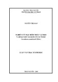 Nghiên cứu đặc điểm thực vật học và đoạn gen matK/ITS ở cây Ô đầu (Aconitum carmichaelii Debx.) - Luận văn Thạc sĩ Sinh học