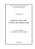 Thi hành án phạt tiền: Luận văn Thạc sĩ Luật Hình sự và Tố tụng hình sự từ thực tiễn tỉnh Bắc Ninh