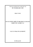 Bảo vệ cổ đông thiểu số theo pháp luật doanh nghiệp Việt Nam hiện nay - Luận văn Thạc sĩ Luật kinh tế
