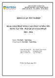 Khoá luận tốt nghiệp: Giải pháp nâng cao chất lượng tín dụng tại VIB – PGD Quận 4 giai đoạn 2012 - 2014