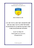 Luận văn: Các yếu tố thư viện ảnh hưởng kết quả học tập của sinh viên kinh tế tại Đại học Công Nghệ Thành phố Hồ Chí Minh