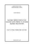 Dạy học nhóm hiệu quả ở Trung tâm Giáo dục Quốc phòng và an ninh Đại học Thái Nguyên: Luận văn Thạc sĩ Khoa học giáo dục