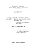 Luận án Tiến sĩ Kinh tế: Mối quan hệ giữa nhận thức, tư duy, gắn kết và ý định hành động khởi nghiệp của sinh viên