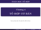 Bài giảng Toán học tổ hợp - Chương 4: Tổ hợp cơ bản