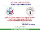 Đánh giá kết quả chuyển giao kỹ thuật thay khớp háng nhân tạo tại Bệnh viện Đa khoa tỉnh Hậu Giang: Bài giảng BSCK2. Đinh Văn Độc Lập