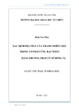 Luận văn Thạc sĩ Khoa học: Xác định độ cháy của thanh nhiên liệu trong lò phản ứng hạt nhân bằng phương pháp tỷ số đồng vị