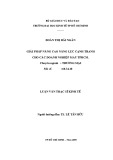 Luận văn Thạc sĩ Kinh tế: Giải pháp nâng cao năng lực cạnh tranh cho các doanh nghiệp dệt may TPHCM