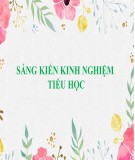 Sáng kiến kinh nghiệm: Tổ chức trò chơi toán học lớp 3 gây hứng thú cho học sinh Tiểu học