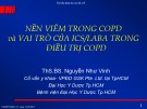 Bài giảng Nền viêm trong COPD và vai trò của ICS/LABA trong điều trị COPD - ThS.BS. Nguyễn Như Vinh