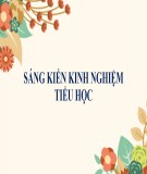 Sáng kiến kinh nghiệm Tiểu học: Biện pháp nâng cao chất lượng chữ viết cho học sinh lớp 2 trường tiểu học Thanh Thủy