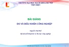 Bài giảng Hệ thống đo và điều khiển công nghiệp: Chương 6.4 - Nguyễn Thị Huế
