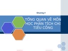 Bài giảng Phân tích chi tiêu công: Tổng quan môn học, chương 1